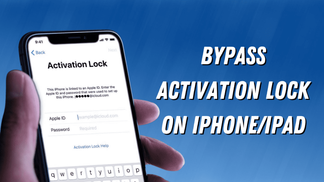 How to Remove/Bypass Activation Lock on iPhone/iPad 2022
