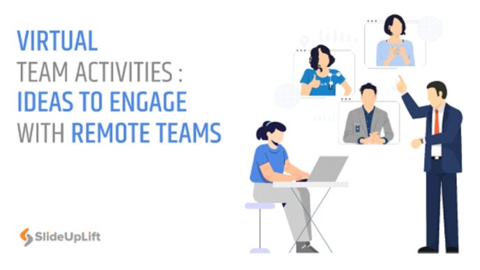 Virtual Team Activities: Ideas To Engage With Remote Teams