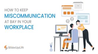 How To Keep Miscommunication At Bay In Your Workplace