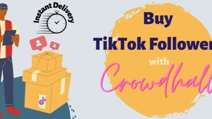 Buy Tiktok Followers With Crowdhall’s Instant Delivery